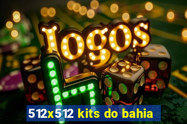 512x512 kits do bahia